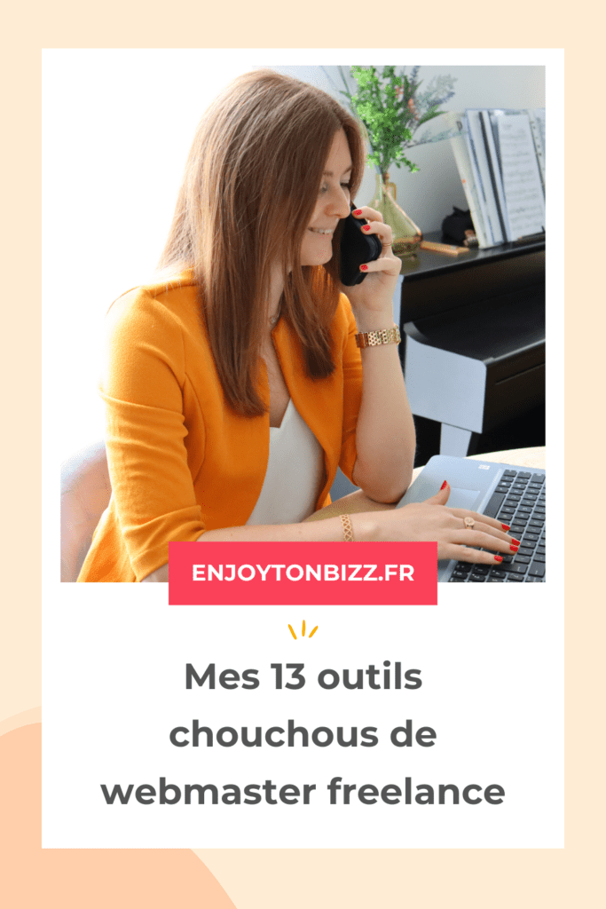 Mes 13 outils chouchous de webmaster freelance