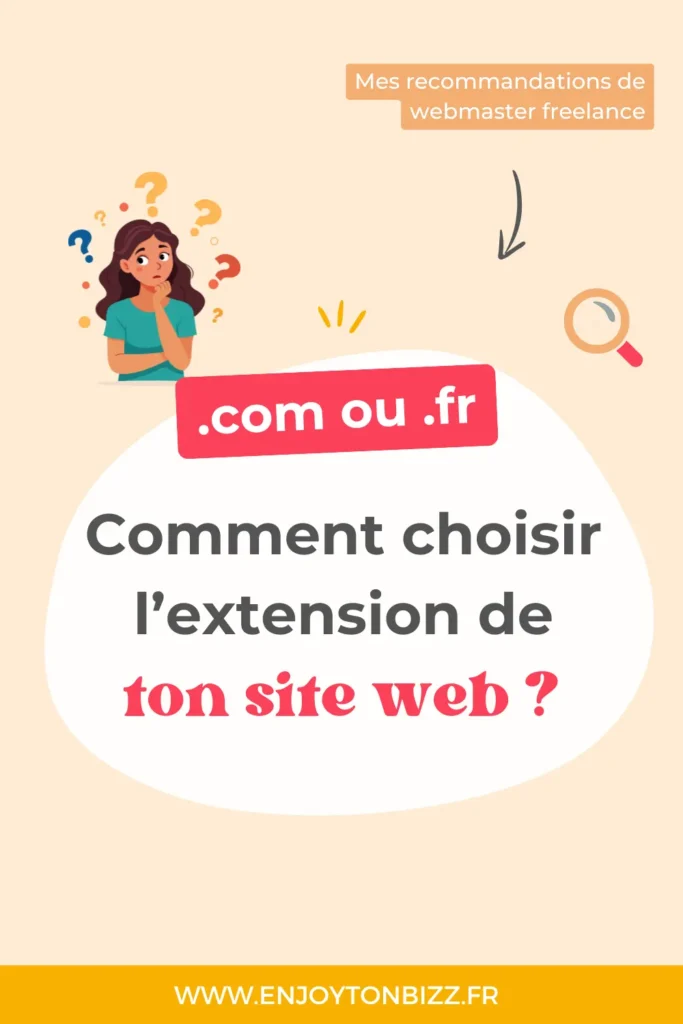 comment choisir l'extension de ton site web entre .com ou .fr